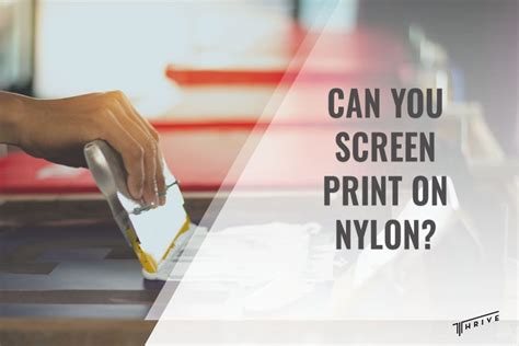 can you screen print on nylon with your car?